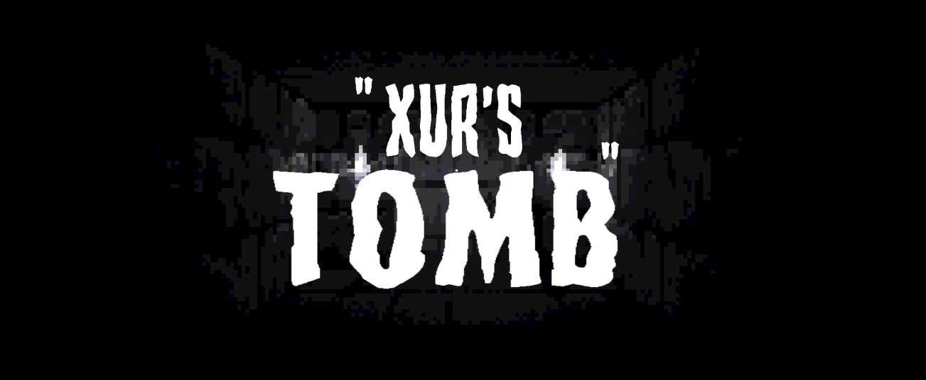 Games like "Xur's Tomb"