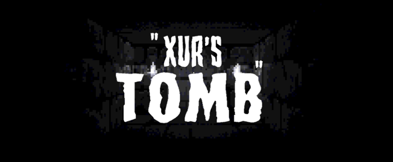 "Xur's Tomb" Image