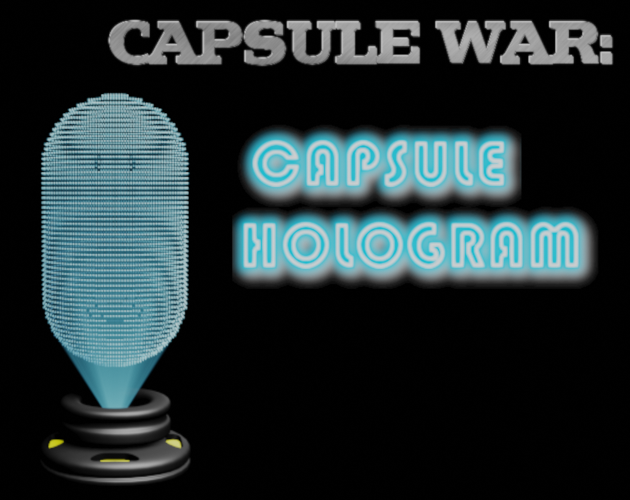 Games like Capsule War: Capsule Hologram