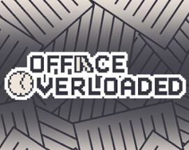 Office Overloaded Image