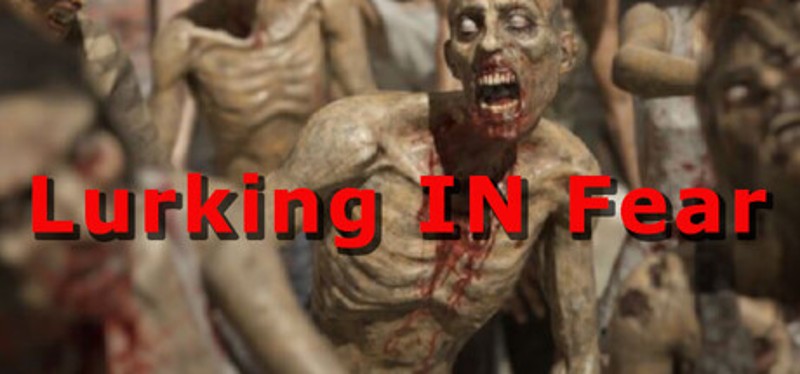 Lurking In Fear Image