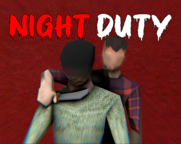 Games like NIGHT DUTY