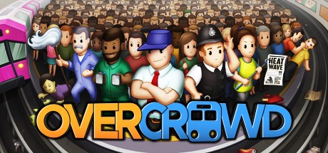 Games like Overcrowd: A Commute 'Em Up