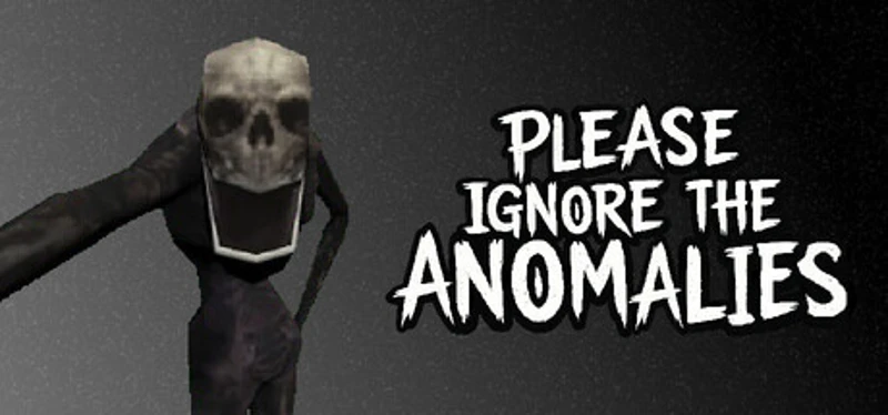 Please Ignore The Anomalies Image