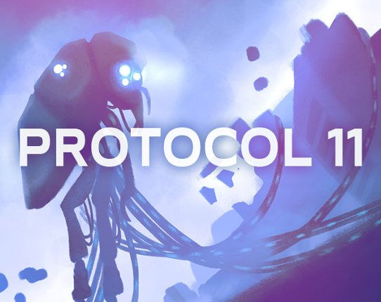 PROTOCOL 11 - Episode 1 Image