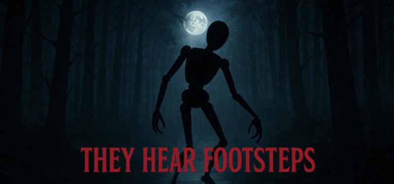 They Hear Footsteps Image