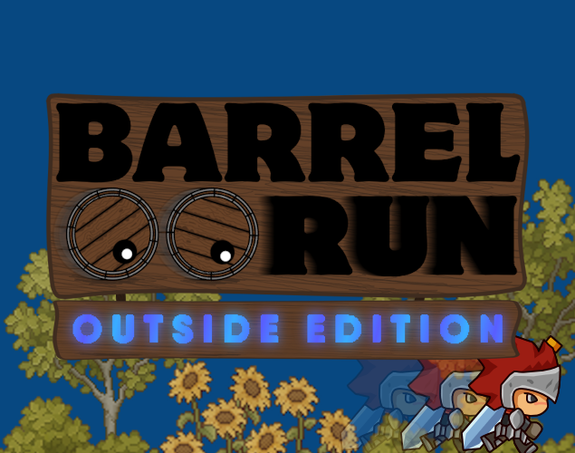 Games like Barrel Run Outside Edition