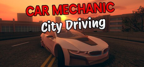 Games like Car Mechanic: City Driving