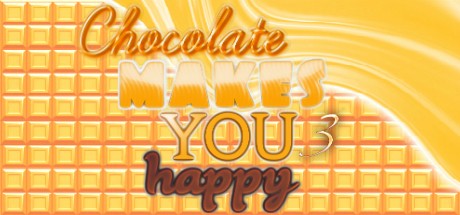 Games like Chocolate makes you happy 3