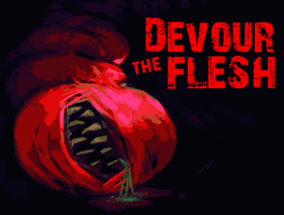 DEVOUR THE FLESH Image