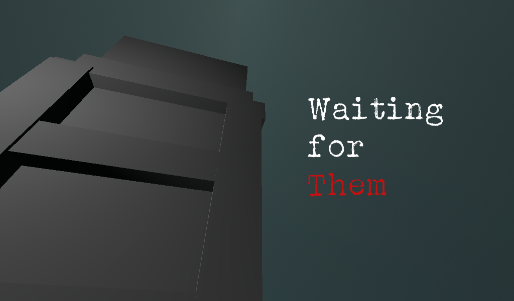 Games like Waiting for Them