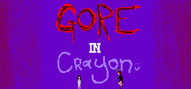 Gore In Crayon Image