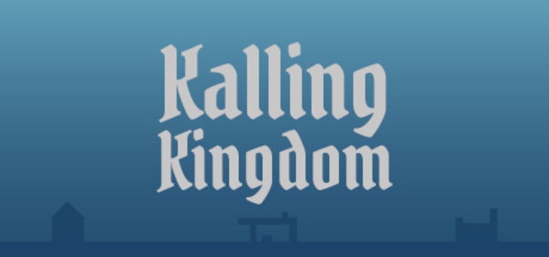 Kalling Kingdom Image
