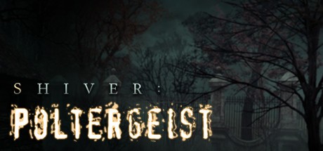 Games like Shiver: Poltergeist Collector's Edition