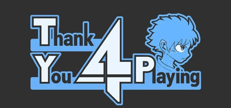 Games like Thank You 4 Playing
