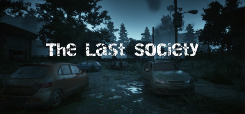 The Last Society Image