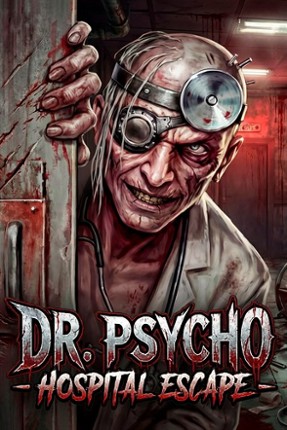 Dr. Psycho: Hospital Escape Image