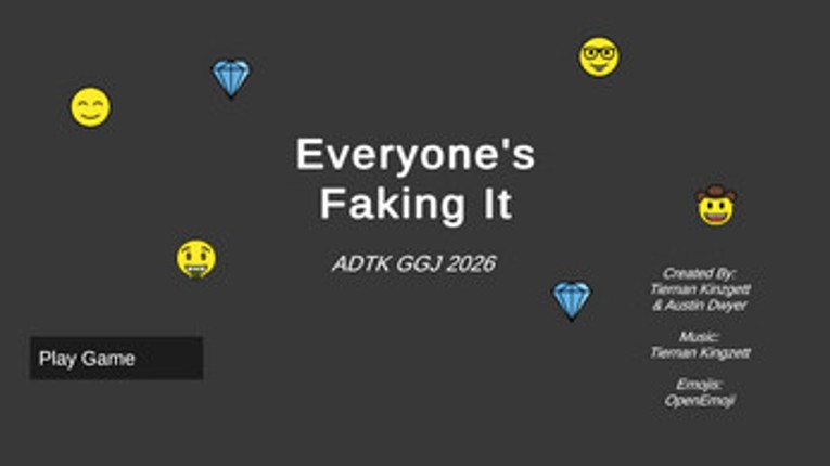 Everyone's Faking It - GGJ 2026 screenshot
