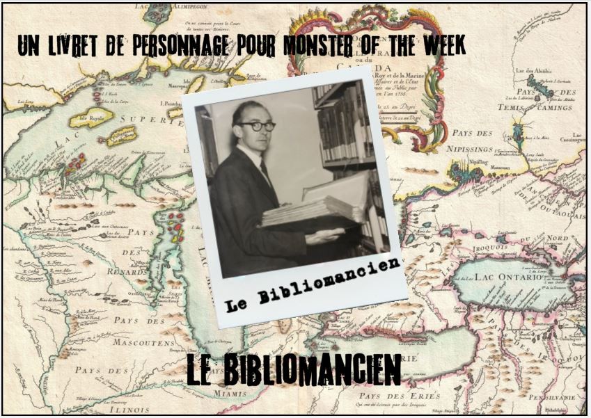 Games like Le Bibliomancien, un livret pour Monster of the Week