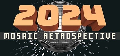 Games like 2024: Mosaic Retrospective