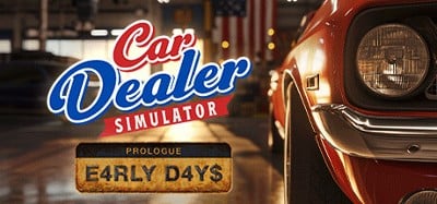 Car Dealer Simulator: Prologue - Early Days Image