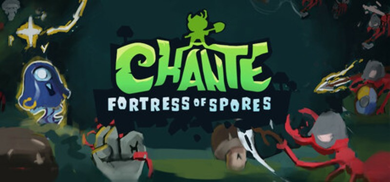 Chante: Fortress of Spores Image