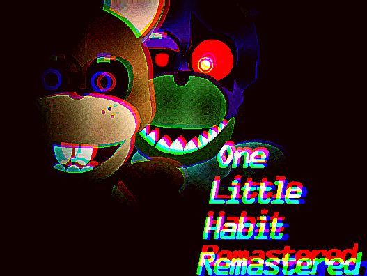 Games like One Little Habit : REMASTERED