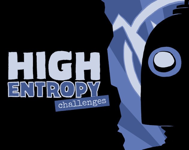 Games like High Entropy: Challenges