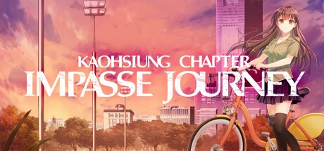 Games like Impasse Journey: Kaohsiung Chapter