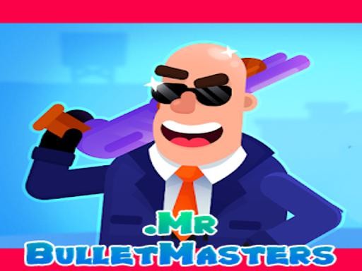 Games like Mr. BulletMasters online