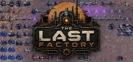 Games like The Last Factory