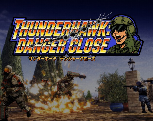 Games like Thunderhawk: Danger Close