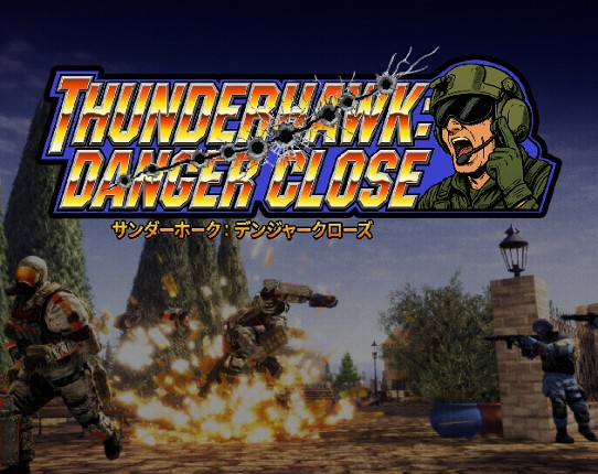 Thunderhawk: Danger Close Image