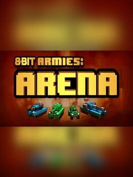 Games like 8-Bit Armies: Arena