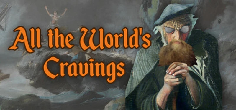 All the World's Cravings Image