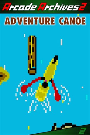 Arcade Archives 2 ADVENTURE CANOE Image
