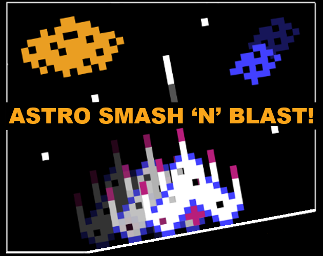 Games like Astro Smash 'n' Blast!