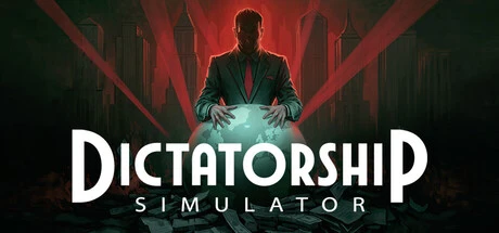 Games like Dictatorship Simulator