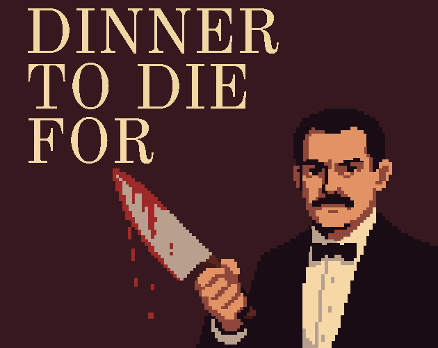 Games like Dinner To Die For