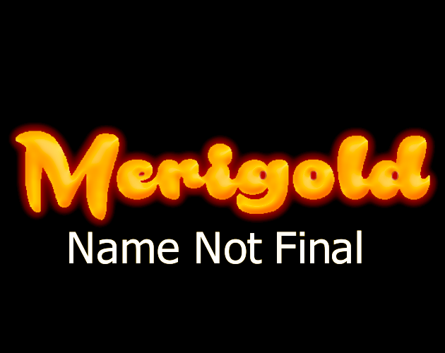 Games like Project Merigold (Name not Final)