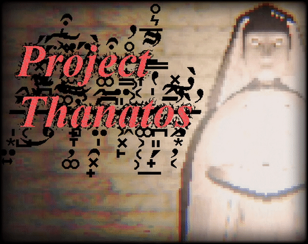 Games like Project Thanatos