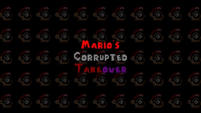Mario's Corrupted Takeover (Official) Image