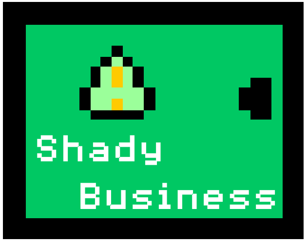 Games like Shady Business