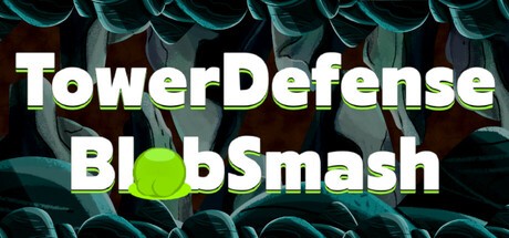 Games like TowerDefense BlobSmash