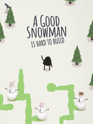 A Good Snowman Is Hard To Build Game Cover