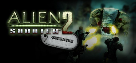 Games like Alien Shooter 2 Conscription