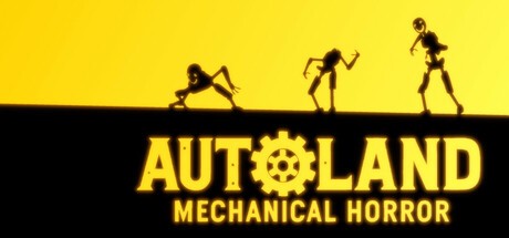 Games like AUTO-Land: Mechanical Horror