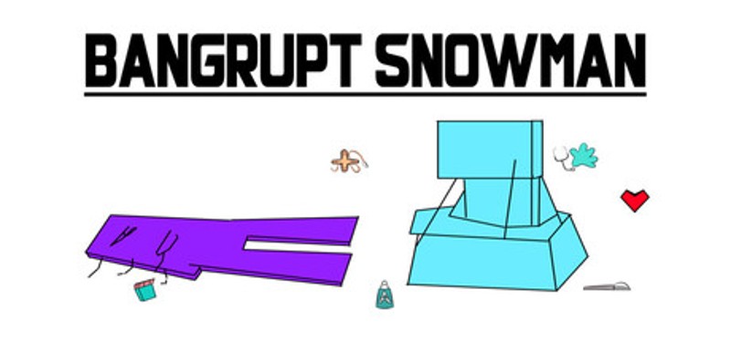 Bangrupt Snowman Image