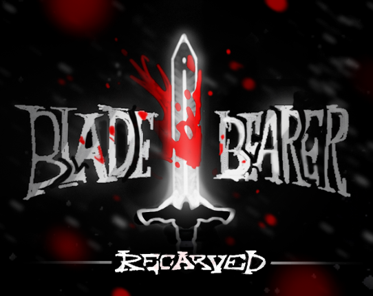 Bladebearer: Recarved Image