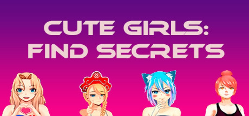 Cute Girls: Find Secrets Game Cover